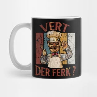 CHEFF VERT DER FERK VINTAGE Mug